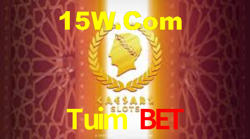 Tuim Bet,Tuimbet.Com