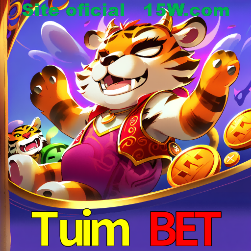 Tuim Bet